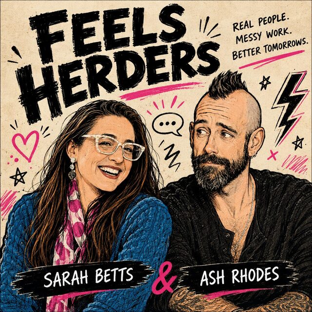 Ash and Sarah smiling over coffee, with the tagline Real People, Messy Work, Better Tomorrows. Image is hand-sketch style with doodles
